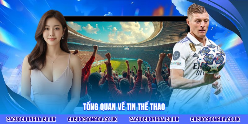 Tổng quan về tin thể thao